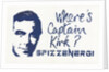 Where's Captain Kirk? Poster by Rokpool