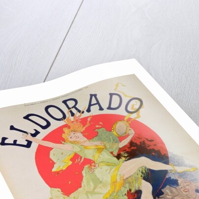 Poster for 'El Dorado' by Jules Cheret by Jules Cheret