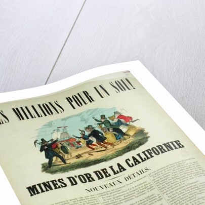 Poster advertising the gold mines in California by French School