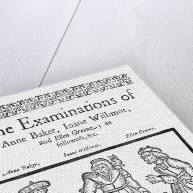 The Examinations of Anne Baker, Joanne Willimot and Ellen Greene by English School