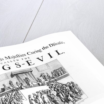 The Manner of his Majesty Curing the Disease Called the King's-Evil by English School