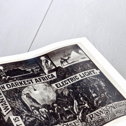 What is Wanted in Darkest Africa is the Electric Light, advertisement for Woodhouse & Rawson ltd by English School