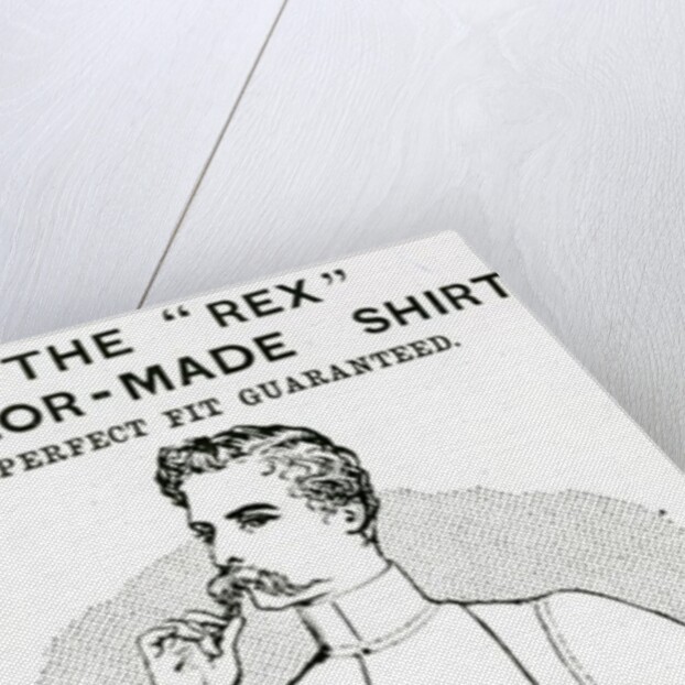 Advertisement for 'The 'Rex' Tailor-Made Shirt', c.1890 by English School