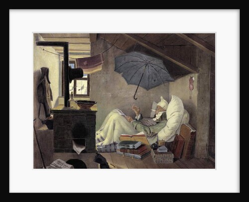 The Poor Poet, 1839 by Carl Spitzweg