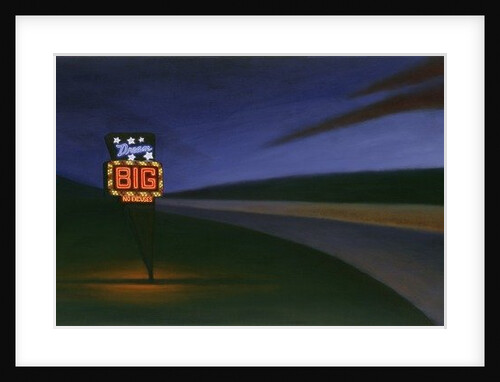 Dream Big, 2012 by David Arsenault