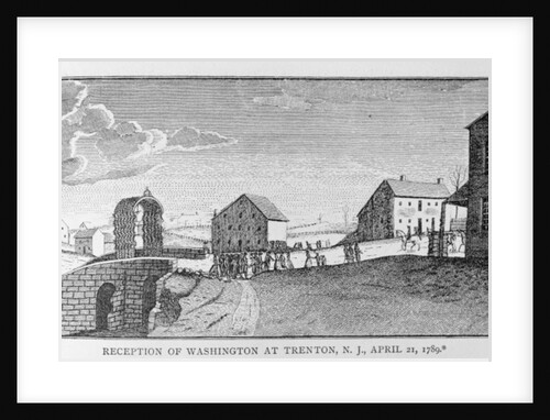 Reception of Washington at Trenton, New Jersey, April 21, 1789 by American School