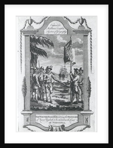 Sir Walter Raleigh ordering the standard of Queen Elizabeth to be erected on the coast of Virginia, 1584 by Taylor Taylor