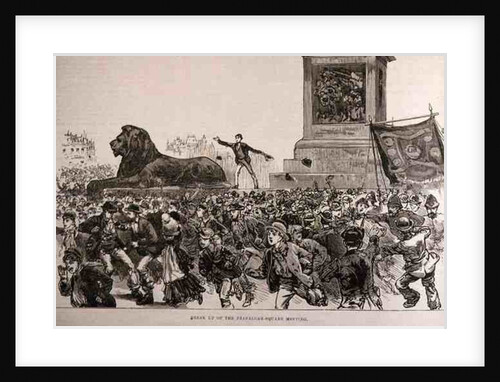 Riots in the West End of London: Break Up of the Trafalgar Square Meeting by English School