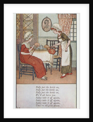 Polly put the kettle on by Kate Greenaway