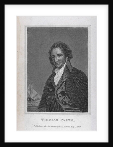 Portrait of Thomas Paine from Volume I of 'The Political Works of Thomas Paine', pub. by W.T Sherwin, 1 May 1819 by English School