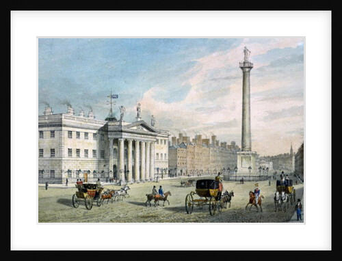 Sackville Street, Dublin, showing the Post Office and Nelson's Column by Samuel Frederick Brocas