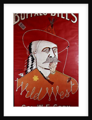 Poster advertising Buffalo Bill's Wild West show, published by Weiners Ltd., London by English School