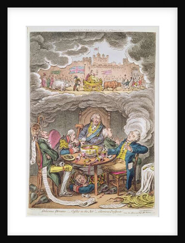 Delicious Dreams! Castles in the Air! Glorious Prospects! vide An Afternoon Nap after the Fatigue of an Official Dinner by James Gillray