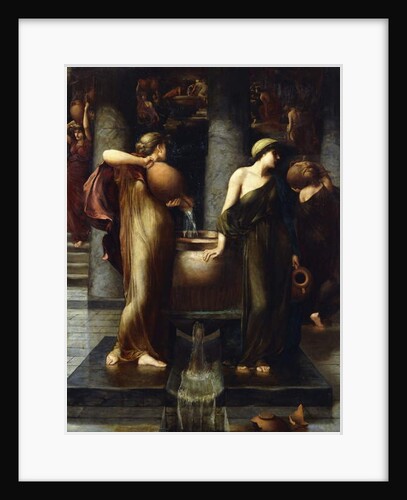 The Labour of the Danaids, 1878 by John Reinhard Weguelin