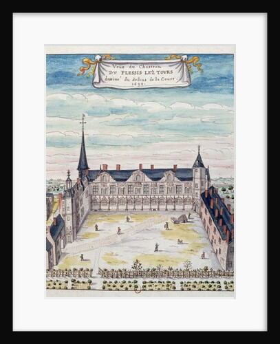 View of the Chateau de Plessis-les-Tours in the Tourraine, 1699 by French School