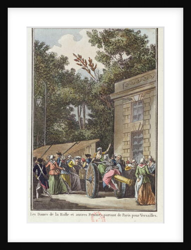 The women of Les Halles marching to Versailles, 5th October 1789 by Jean-Francois Janinet