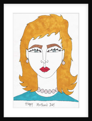 Happy Mother's Day, 2017 by Daisy de Villeneuve