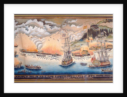 The Destruction of the Spanish Gun Boats and Floating Batteries at the Siege of Gibraltar by the Governor General Eliott, September 13th 1782, 1822 by James Rosewall