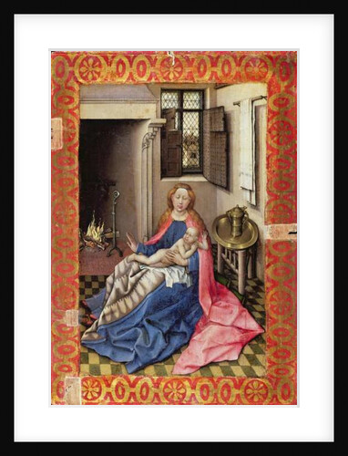 Madonna and Child Before a Fireplace by Master of Flemalle