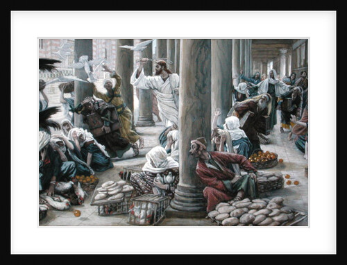 Christ Driving Out Them that Sold And Bought from the Temple by James Jacques Joseph Tissot