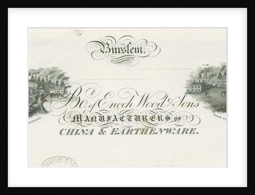 Burslem - Bill heading of Enoch Wood & Sons: engraving, nd [?19th cent] by School English