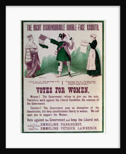 Women's Suffrage Poster 'The Right Dishonourable Double-Face Asquith', c.1910 by English School