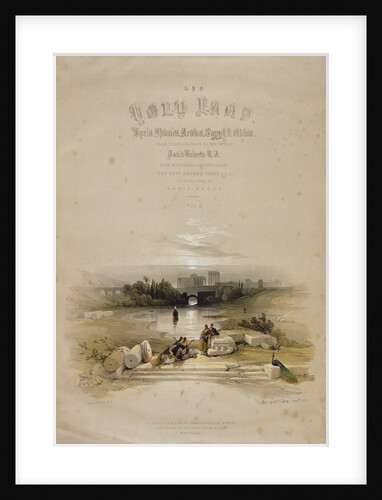 Baalbec from the Fountain, May 7th 1839, title page of Volume II of 'The Holy Land' by David Roberts
