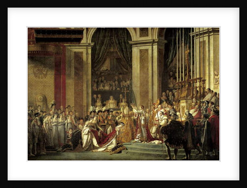 The consecration of the Emperor Napoleon I and Coronation of the Empress Josephine, 1806 by Jacques Louis David