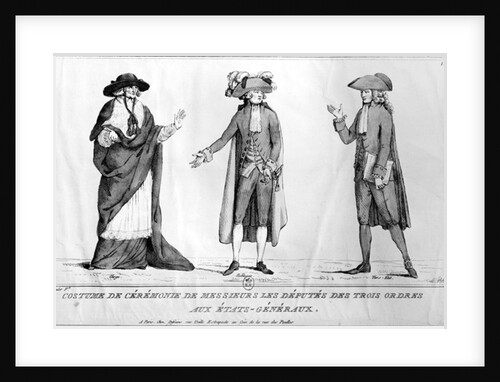 Ceremonial Costumes of the Deputies of the Trois Ordres aux Etats-Generaux, 4th May 1789 by Poulet Poulet