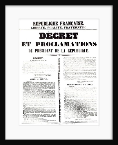 Decree and Proclamation by Louis Napoleon Bonaparte III, President of the Republic, 2nd December 1851 by French School