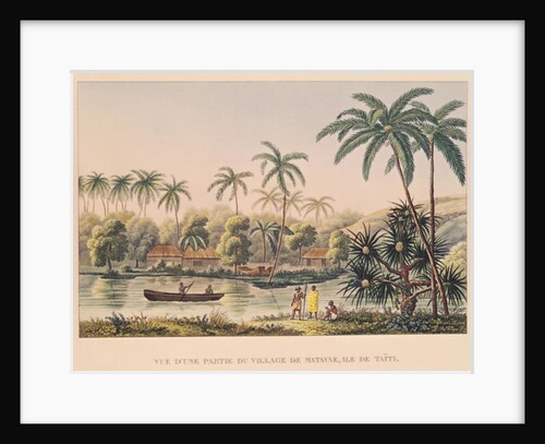 Village of Matavae, Tahiti, 19th century by French School