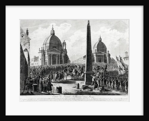The Entry of the French Army into Rome led by Marshal Berthier, 15th February 1798 by French School