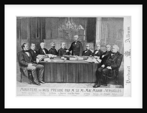 The Ministry of 1875 Presided Over by Marshal Edme Patrice Maurice Mac-Mahon at Versailles, 1875 by Eugene Appert