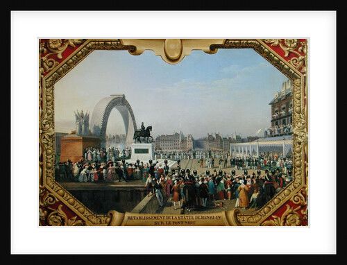 Re-establishment of the Statue of Henri IV on Pont Neuf, 25th August 1818 by Hippolyte Lecomte