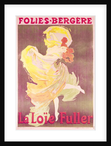 Poster advertising Loie Fuller at the Folies Bergere, 1897 by Jules Cheret