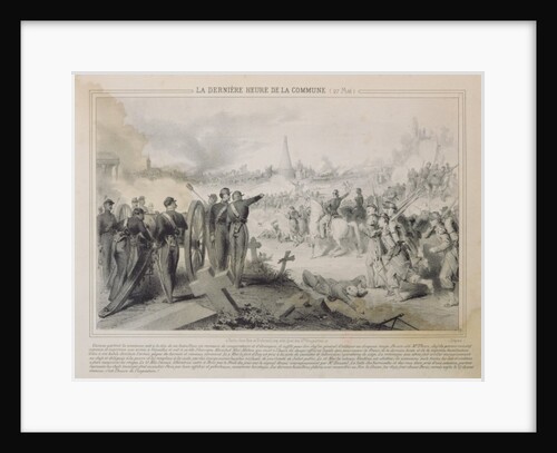 The Last Hour of the Commune, 27th May 1871 by French School