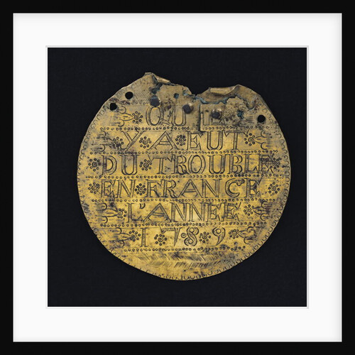 Plaque with the phrase 'Qu'il y a eut du trouble en France l'annee 1789' by French School