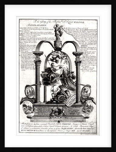 To the Glory of the Right Honourable Robert Walpole 1st Earl of Orford by Pierre Fourdrinier