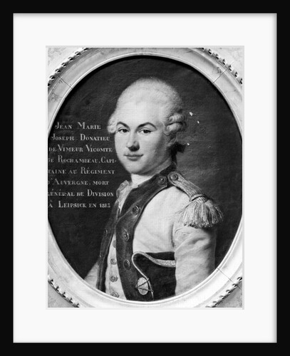 Donatien Marie Joseph de Vimeur Vicomte de Rochambeau by French School