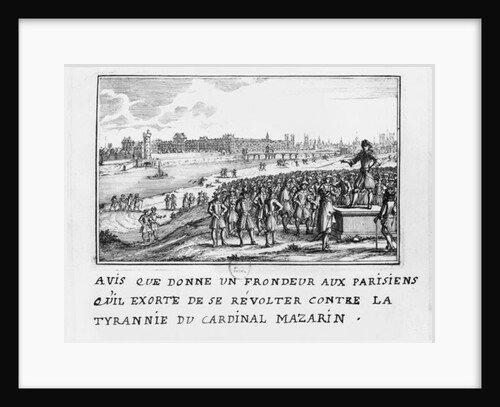 A man of the Fronde exhorting the Parisians to rise up against Cardinal Mazarin's tyranny on 6th January 1649 by French School
