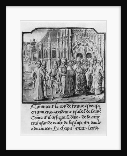T.2 fol.311v Marriage of Charles VI King of France and Isabella of Bavaria at Amiens by French School