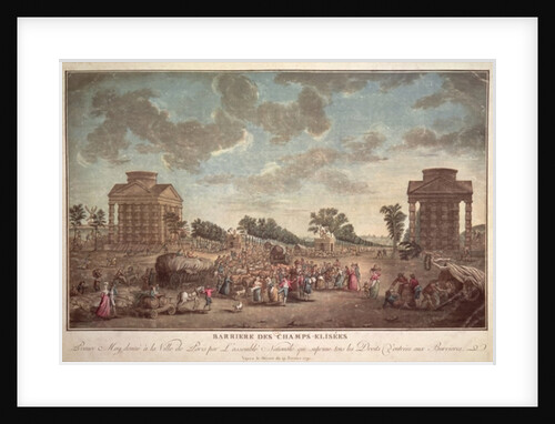 The Barrier at the Champs Elysees. The Suppression of Right of Entry to Paris in 1790 by French School