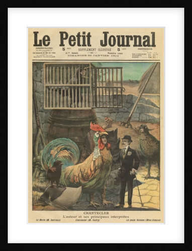 Chantecler, the author Edmond Rostand and his main actors by French School