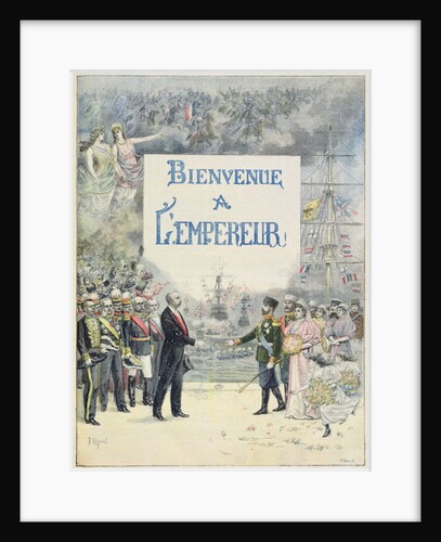 Welcome to the Emperor and Empress of Russia by F. L. & Mejanel Pierre Meaulle