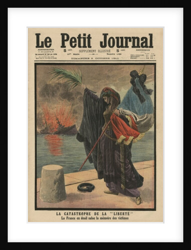 Catastrophe of the pre-dreadnought battleship 'Liberte', France in mourning for the victims by French School