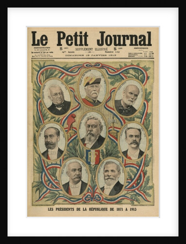 The Presidents of the French Republic from 1817 to 1913 by French School