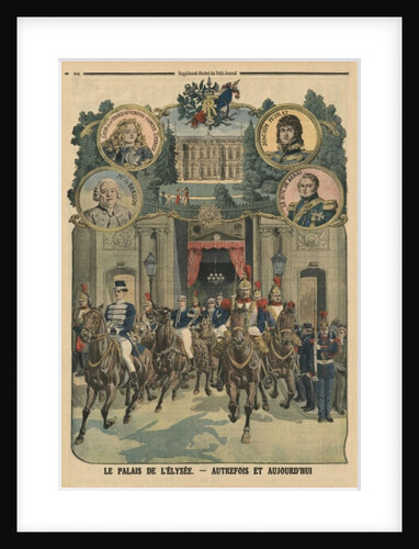 The Elysee Palace, formerly and today by French School