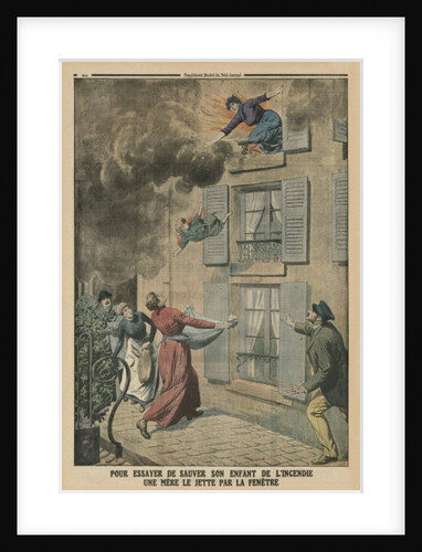 Trying to save her child from the fire, a mother throws him through the window by French School