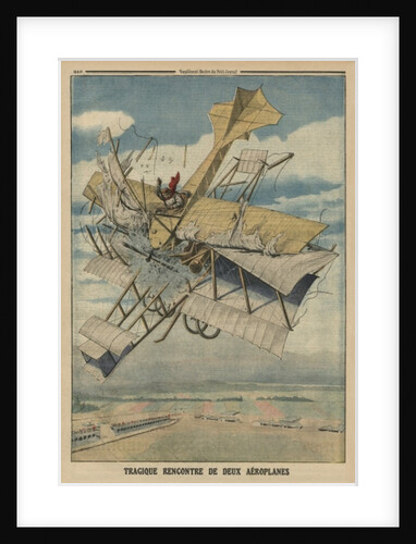 Tragic collision of two airplanes, back cover illustration from 'Le Petit Journal', supplement illustre, 6th July 1913 by French School