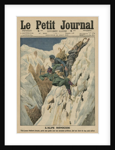 Homicidal Alp, front cover illustration from 'Le Petit Journal', supplement illustre, 10th August 1913 by French School